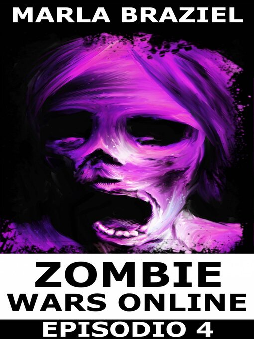 Title details for Zombie Wars Online by Marla Braziel - Available